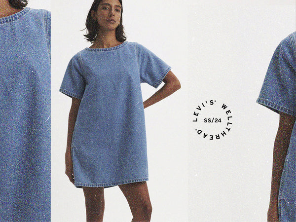 LEVI’S® WELLTHREAD® SPRING/SUMMER 2024